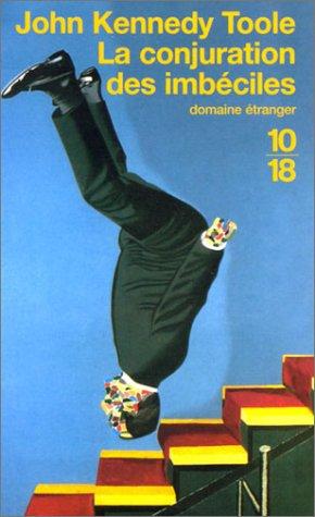 J.P. Carasso, John Kennedy Toole: La Conjuration des imbéciles (2002, Editions 10/19)