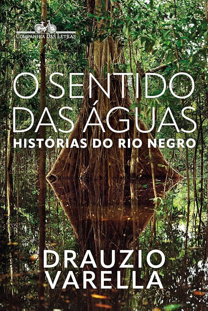 Drauzio Varella: O sentido das águas (Paperback, Português language, Companhia das Letras)