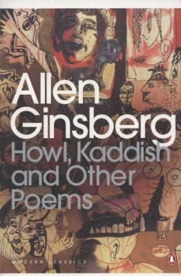 Allen Ginsberg: Howl Kaddish And Other Poems (2009, Penguin Books)