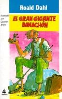 Quentin Blake, Quentin (Illustrator) Blake: El gran gigante bonachón (Paperback, Spanish language, 1984, Lectorum Publications)