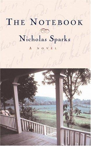 Nicholas Sparks: the notebook (1996, New York : Warner Books, 1996)