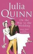 Julia Quinn: On the Way to the Wedding (2006, Piatkus Books)