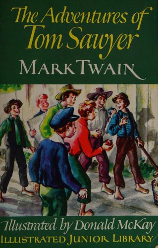 Mark Twain: The Adventures of Tom Sawyer (1985, Grosset & Dunlap Publishers)