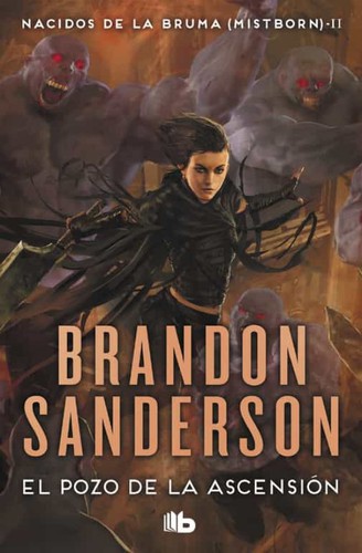 Brandon Sanderson: Pozo de la Ascensión / the Well of Ascension (Spanish language, 2021, Ediciones B Mexico)