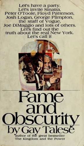Gay Talese: Fame and obscurity (1970, World)