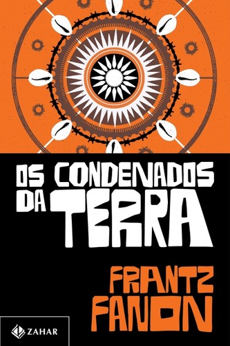 Frantz Fanon: Os condenados da terra (Paperback, Portuguese language, 2022, Zahar)