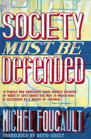 Michel Foucault: Society Must Be Defended (2004, Penguin Books Ltd)