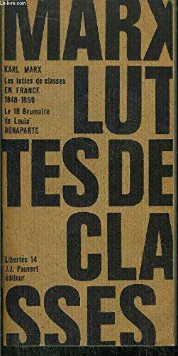 Karl Marx: Les luttes de classes en France 1848-1850 - Le 18 Brumaire de Louis Bonaparte (French language, 1964, Éditions Pauvert)