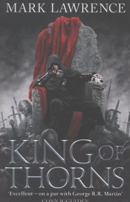 Mark Lawrence: King Of Thorns (2013, HarperCollins Publishers)
