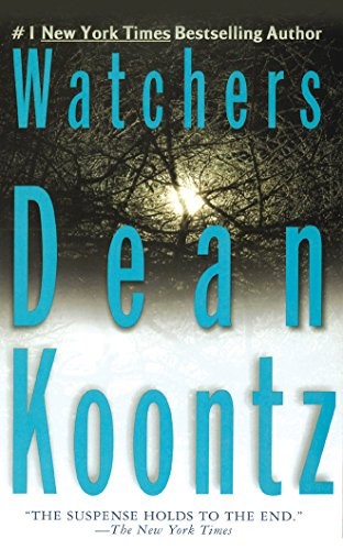 Dean Koontz: Watchers (2018, Brilliance Audio)