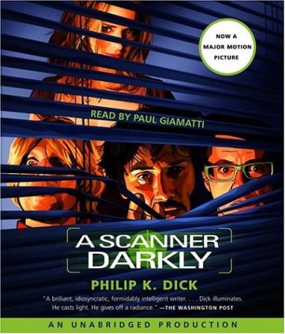 Paul Giamatti, Philip Dick: A Scanner Darkly (AudiobookFormat, 2006, Random House Audio)