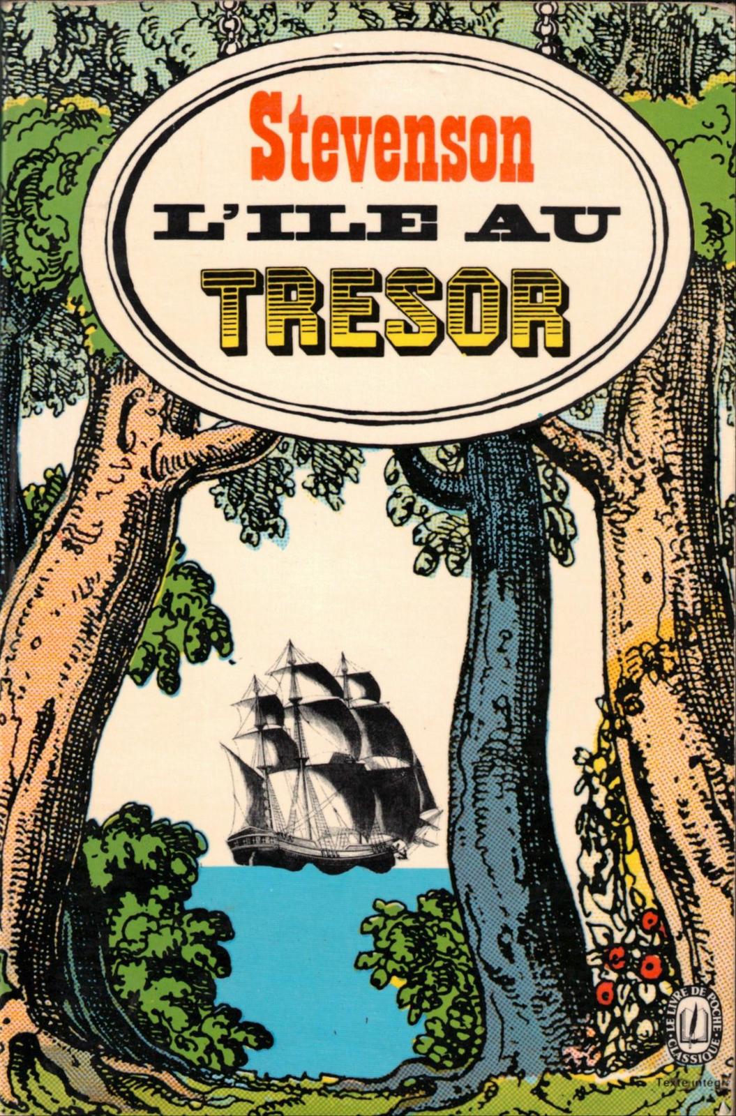 Robert Louis Stevenson: L'Île au trésor (French language, 1972, Le Livre de poche)