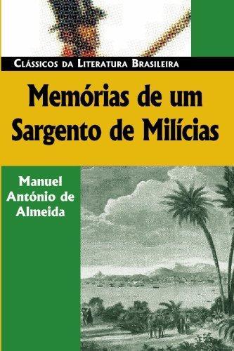 Manuel Antônio de Almeida: Memórias de um Sargento de Milícias