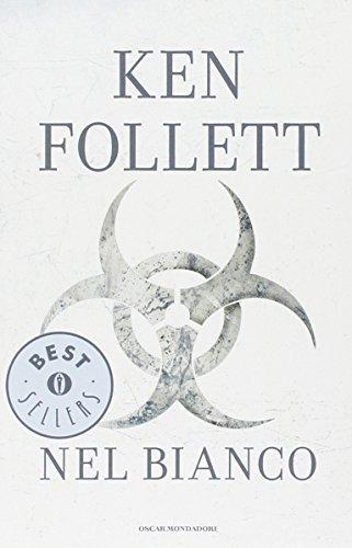 Ken Follett: Nel bianco (Italian language, 2006)