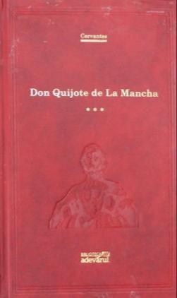 Miguel de Cervantes Saavedra: Don Quijote, Vol. 3 (Romanian language, 2011, Adevărul Holding)