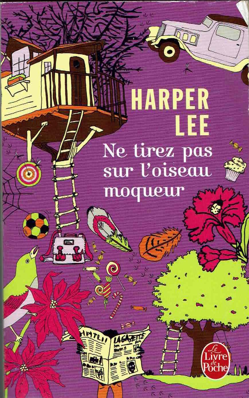 Harper Lee: Ne tirez pas sur l'oiseau moqueur (French language, Librairie générale française)