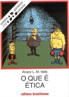 O Que é Ética (Paperback, Portuguese language, 1994, Brasiliense)