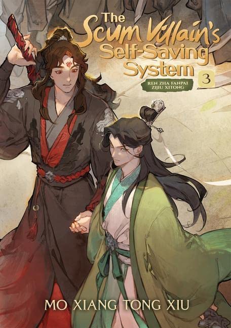 Mo Xiang Tong Xiu: The Scum Villain's Self-Saving System: Ren Zha Fanpai Zijiu Xitong, Vol. 3 (2022, Seven Seas Entertainment, LLC)