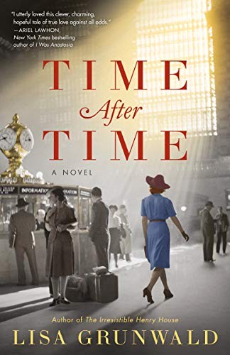 Lisa Grunwald: Time After Time (Paperback, 2020, Random House Trade Paperbacks)