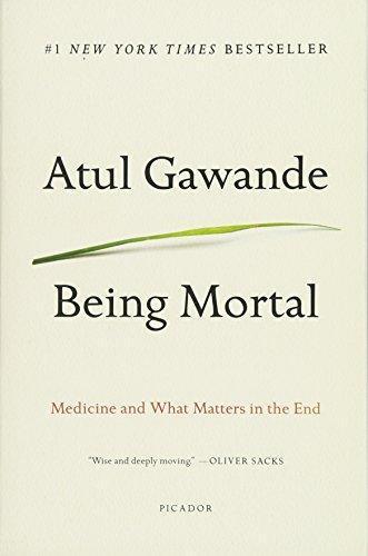 Atul Gawande: Being Mortal