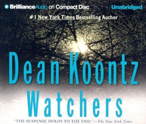 Dean Koontz: Watchers (AudiobookFormat, 2004, Brilliance Corp.)