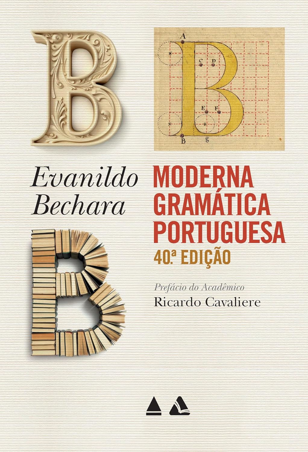 Evanildo Bechara: Moderna Gramática Portuguesa (Hardcover, Português language, 2024, Nova Fronteira)