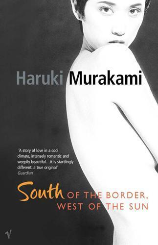 Haruki Murakami: South of the border, west of the sun (2003)
