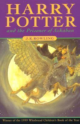 J. K. Rowling: Harry Potter and the prisoner of Azkaban (1999)