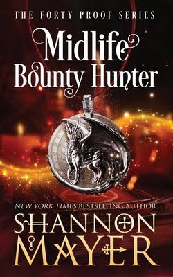 Shannon Mayer: Midlife Bounty Hunter (2020, Independently Published)