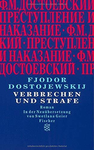 Fyodor Dostoevsky, Swetlana Geier: Verbrechen und Strafe (Paperback, German language, 2003, Fischer (Tb.), Frankfurt)