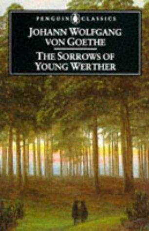 Johann Wolfgang von Goethe: The sorrows of young Werther (1989, Penguin)