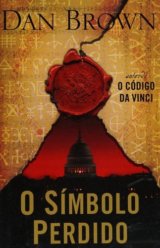 Dan Brown: O símbolo perdido (Paperback, Portuguese language, 2010, Sextante)