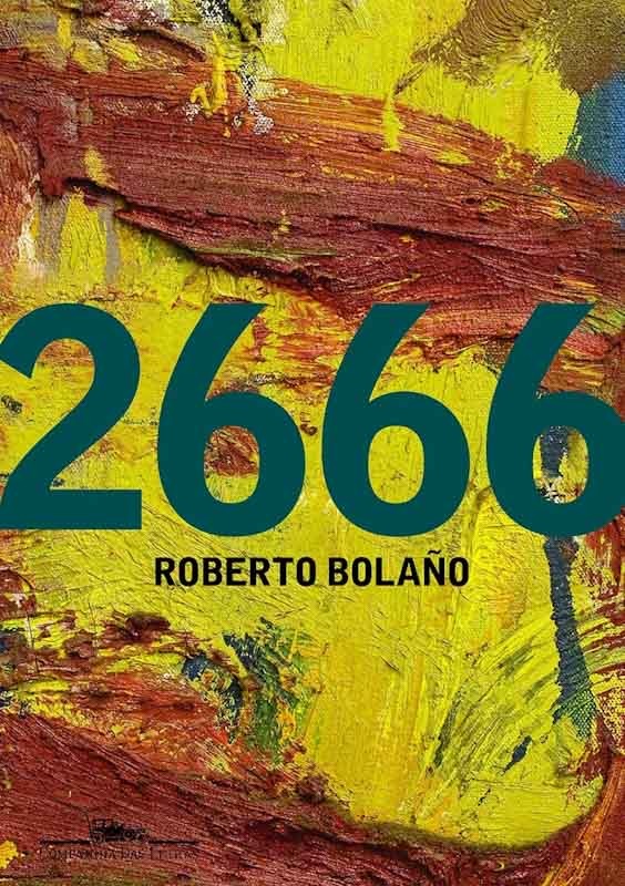 Roberto Bolaño, Tradução Eduardo Brandão: 2666 (Paperback, Companhia das letras)