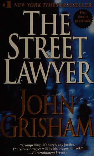 John Grisham: The street lawyer (1999, Island Books)