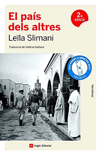 Leïla Slimani, Valèria Gaillard Francesch: El país dels altres (Paperback, 2021, Angle Editorial)