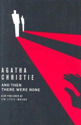 Agatha Christie: And then there were none (2004, St. Martin's Griffin)