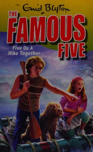 Enid Blyton: Five on a Hike Together (2010, Hodder Children's)