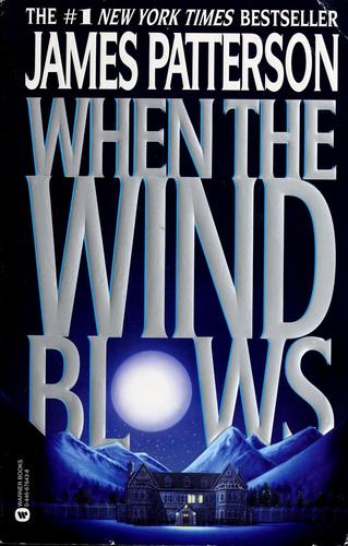 James Patterson: When the wind blows (2000, Warner Books)