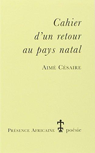 Aimé Césaire: Cahier d'un retour au pays natal (French language, 2000, Présence Africaine)