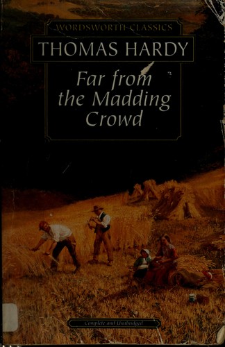 Thomas Hardy: Far from the Madding Crowd (Paperback, 1993, Wordsworth Edns.)