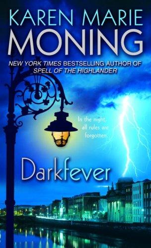 Karen Marie Moning: Darkfever (2007, Dell)