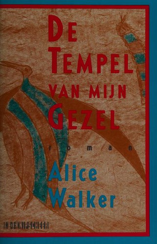 Alice Walker: De tempel van mijn gezel (Dutch language, 1989, In de Knipscheer)