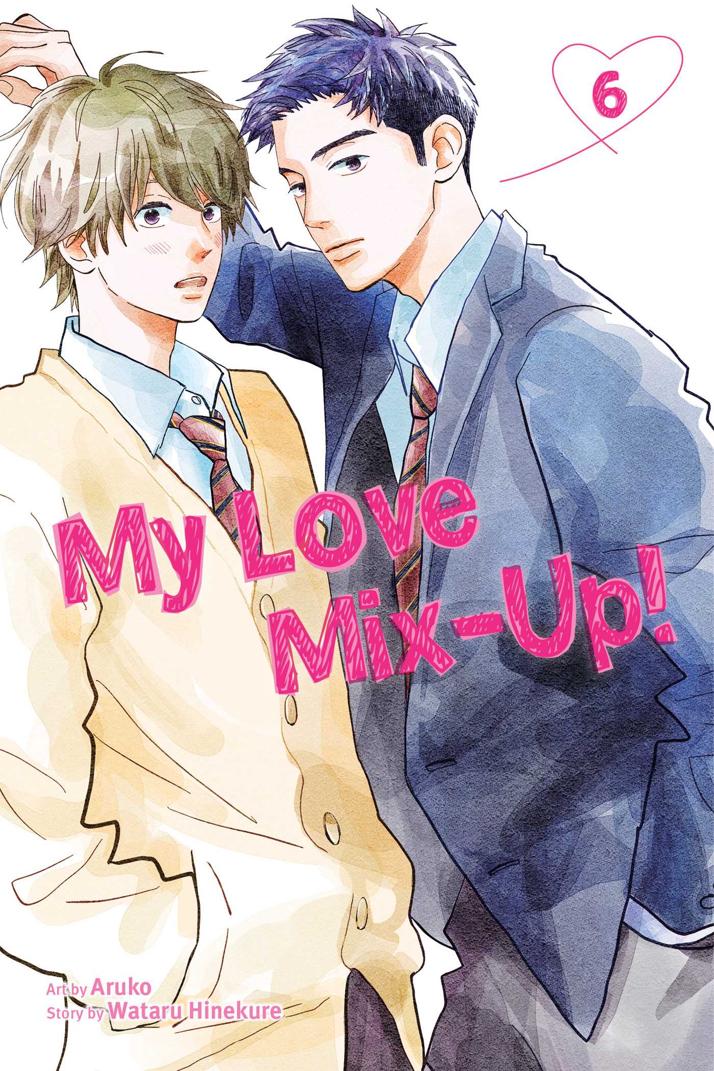 Wataru Hinekure, Aruko: My Love Mix-Up!, Vol. 6 (Paperback, 2023, Viz Media)