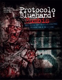 Abu Fobiya: Protocolo Bluehand: Zumbis (Portuguese language, 2012)