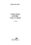 Amyr Klink: Cem dias entre céu e mar (Portuguese language, 1985, José Olympio Editora)