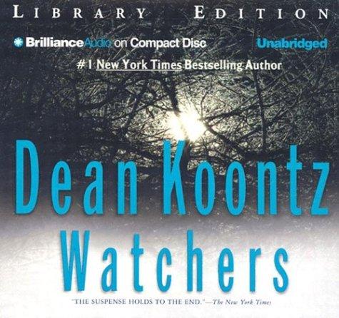 Dean Koontz: Watchers (AudiobookFormat, 2004, Brilliance Corp.)