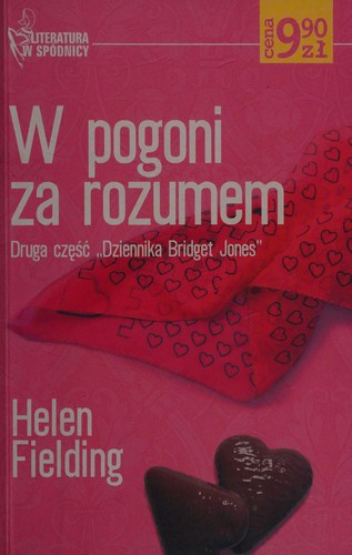 Helen Fielding: W pogoni za rozumem (Polish language, 2004, Axel Springer Polska, Zysk i S-ka)