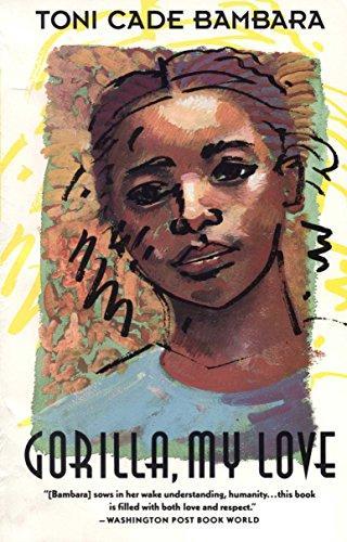 Toni Cade Bambara: Gorilla, My Love (1992)