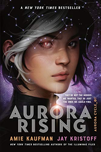 Amie Kaufman, Jay Kristoff: Aurora Rising (2020, Ember)