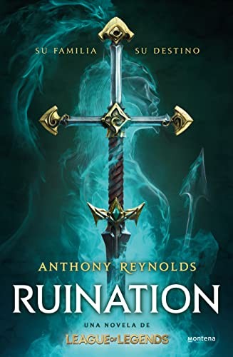 Julio Hermoso Oliveras, Victoria Simó Perales, Anthony Reynolds, Ignacio Gómez Calvo, Elena Macian Masip: Ruination (Hardcover, MONTENA)
